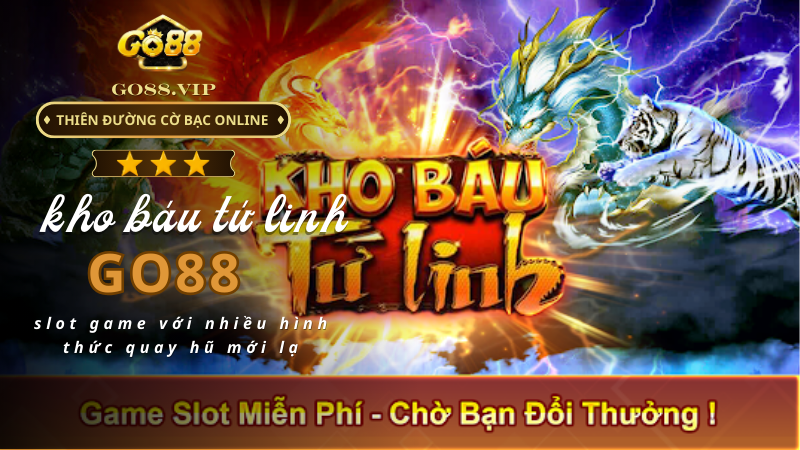 kho báu tứ linh Go88