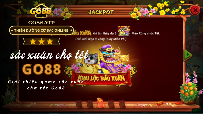 Giới thiệu game sắc xuân chợ tết Go88